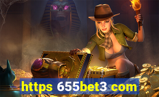 https 655bet3 com